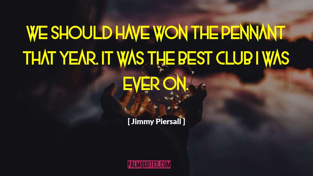 Pennant quotes by Jimmy Piersall