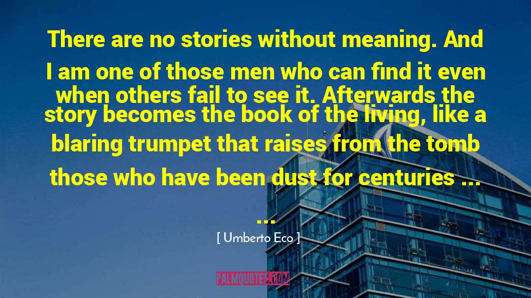 Pennequin Trumpet quotes by Umberto Eco