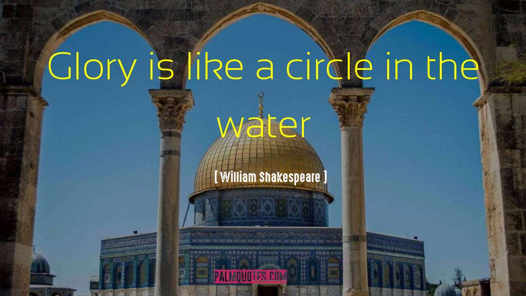 Pennicott Circle quotes by William Shakespeare
