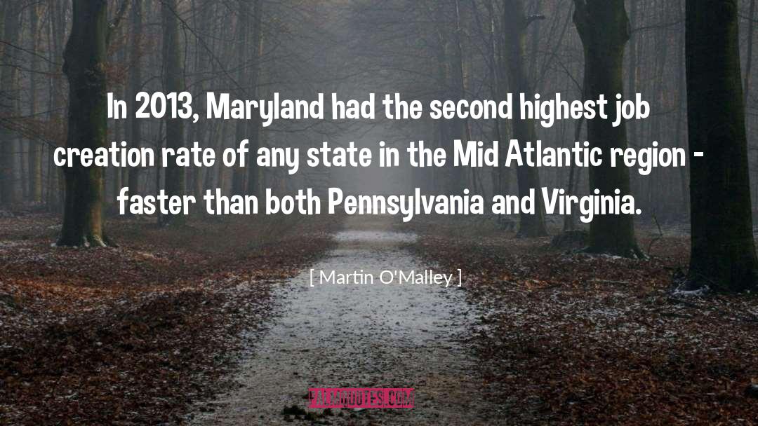 Pennsylvania quotes by Martin O'Malley