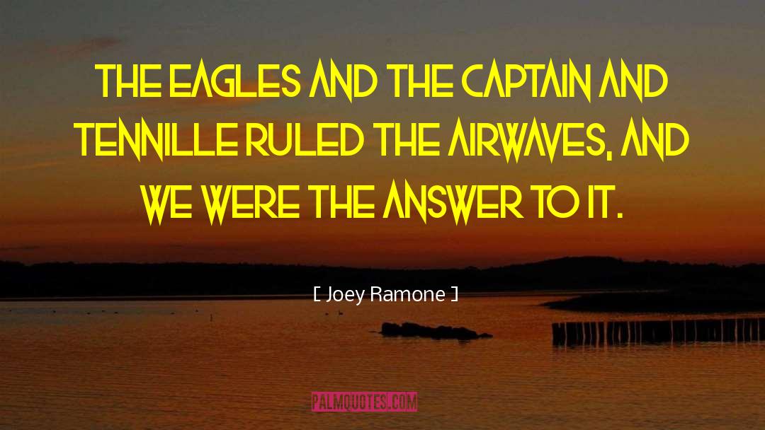 Pennywhistle Captain quotes by Joey Ramone