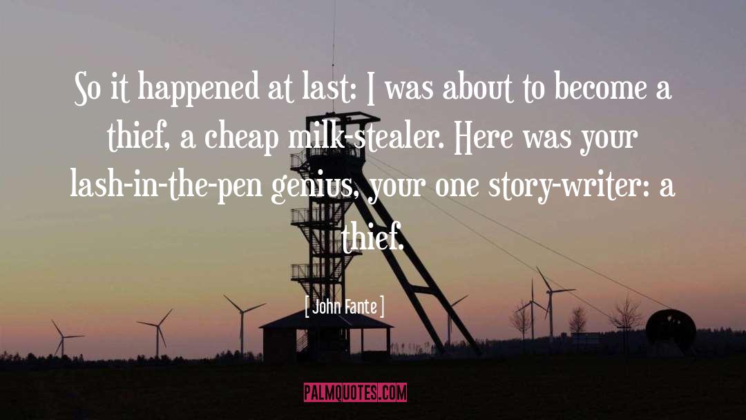 Pens quotes by John Fante