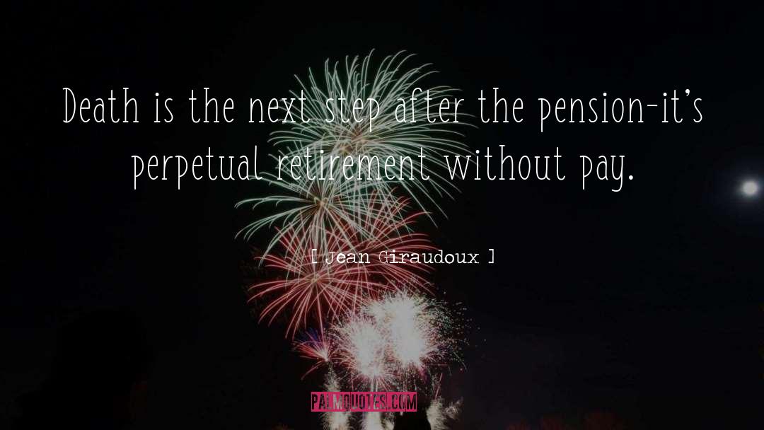 Pension quotes by Jean Giraudoux