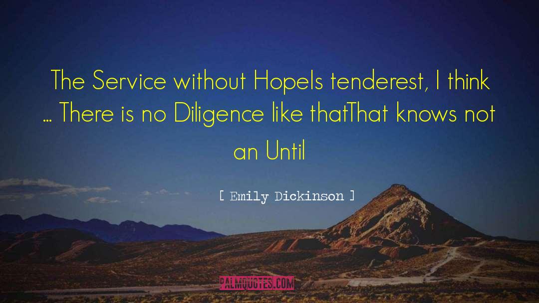 Pensioners Dental Service quotes by Emily Dickinson