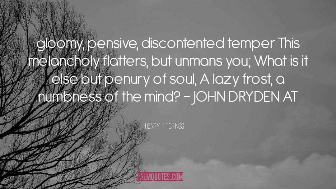 Pensive quotes by Henry Hitchings