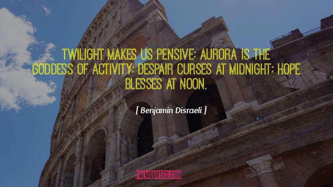 Pensive quotes by Benjamin Disraeli