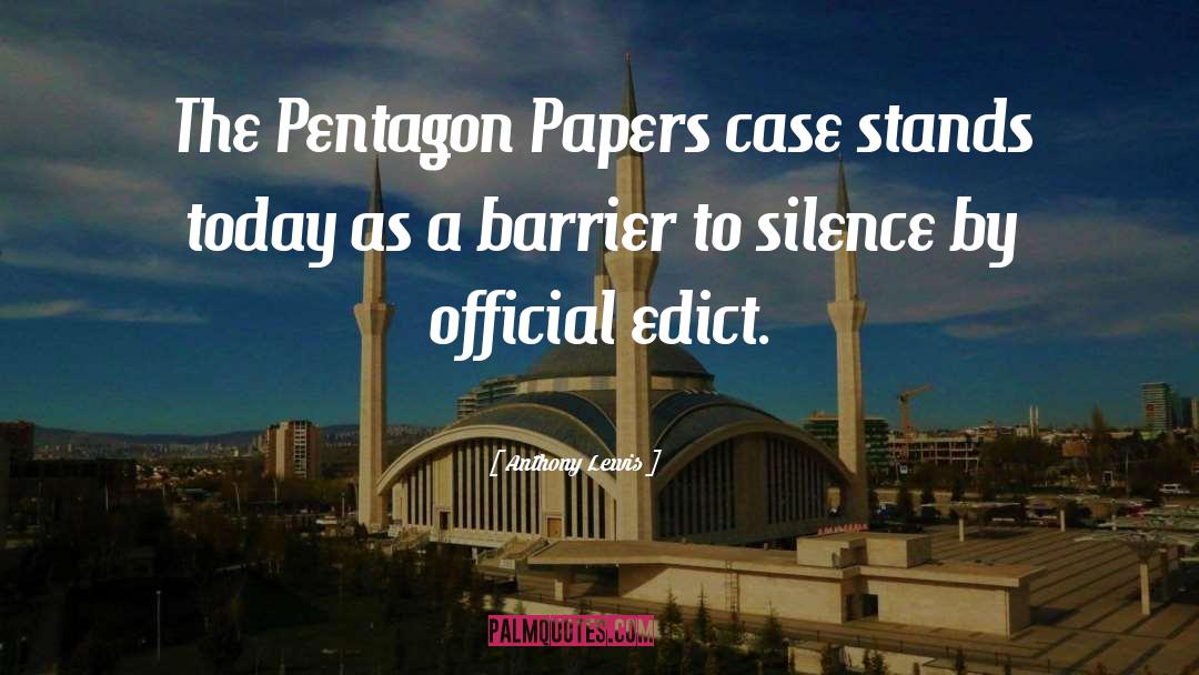 Pentagon Papers quotes by Anthony Lewis