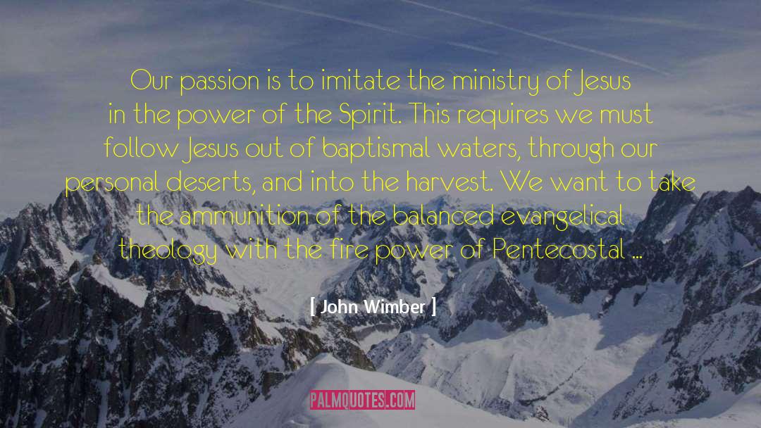 Pentecostal quotes by John Wimber