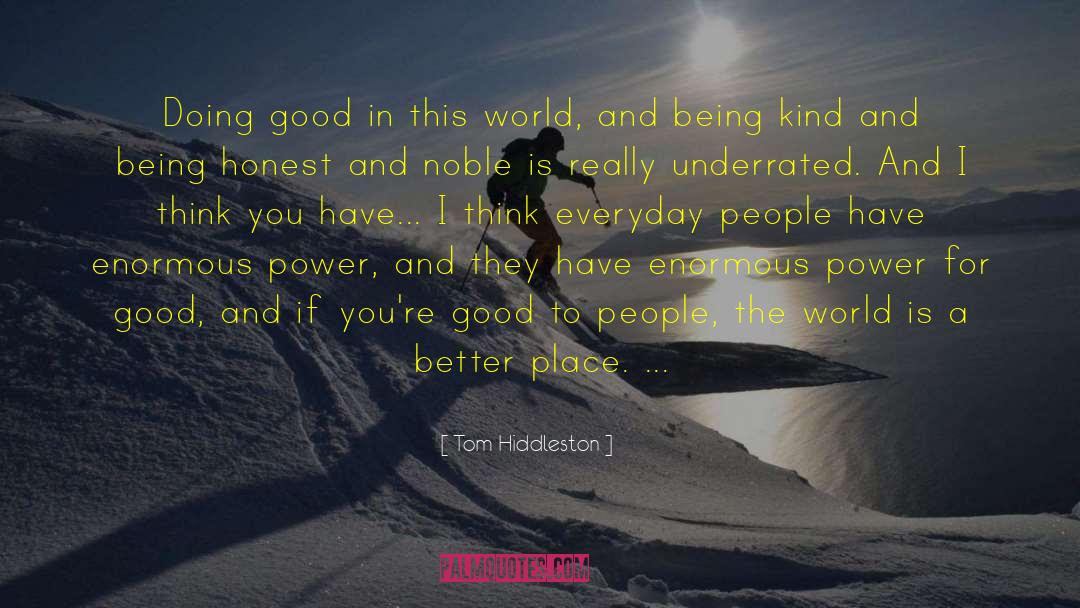 People And Culture quotes by Tom Hiddleston