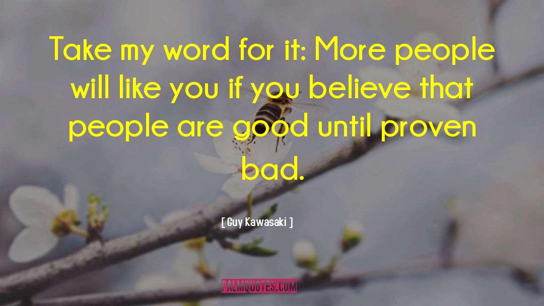 People Are Good quotes by Guy Kawasaki