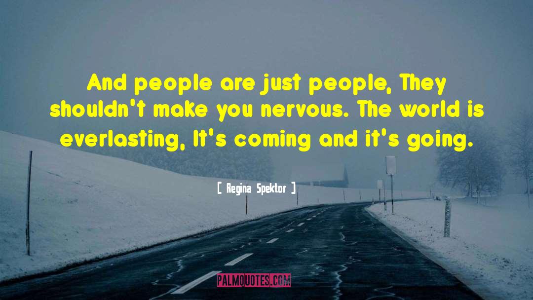 People Are Just People quotes by Regina Spektor