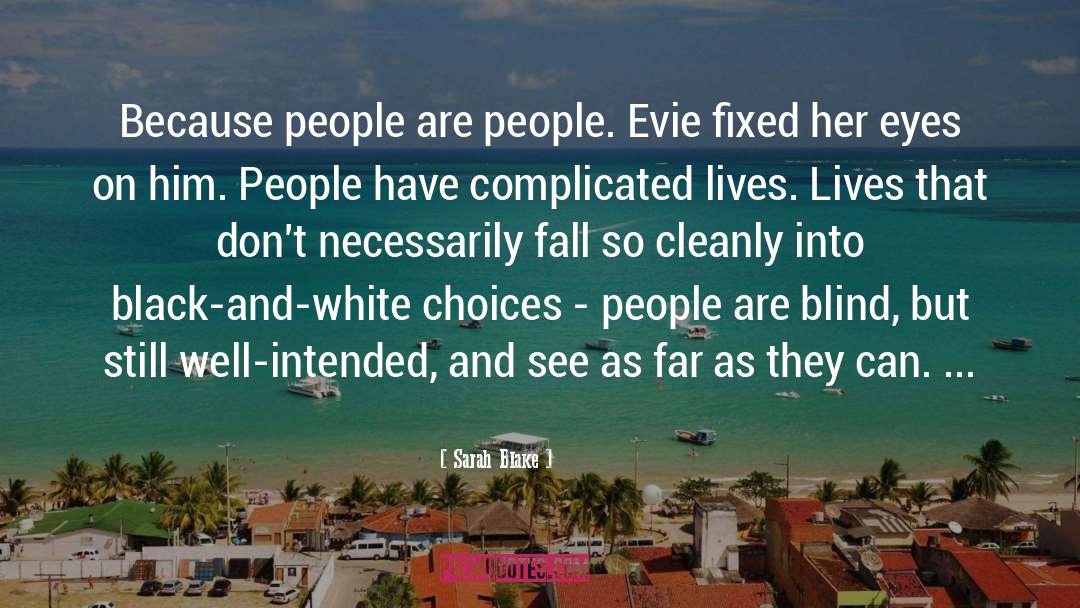 People Are People quotes by Sarah Blake