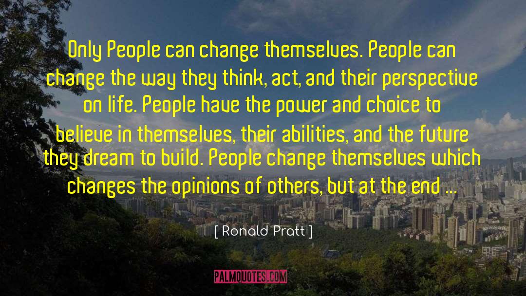 People Can Change quotes by Ronald Pratt