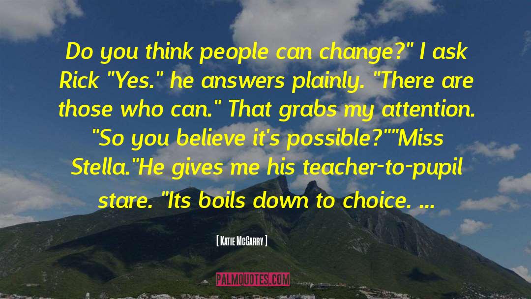 People Can Change quotes by Katie McGarry