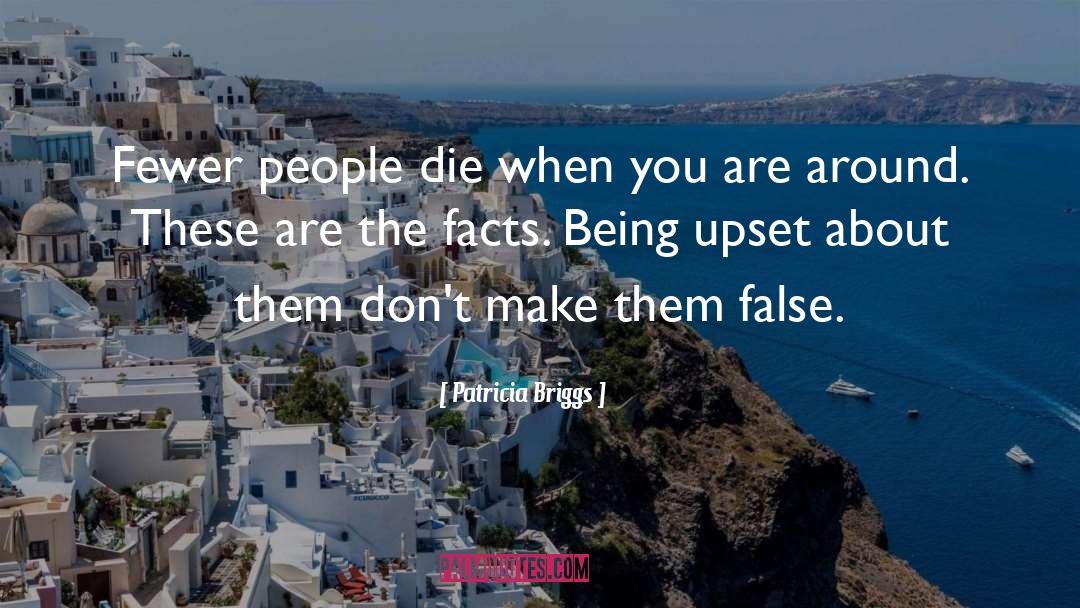 People Die quotes by Patricia Briggs