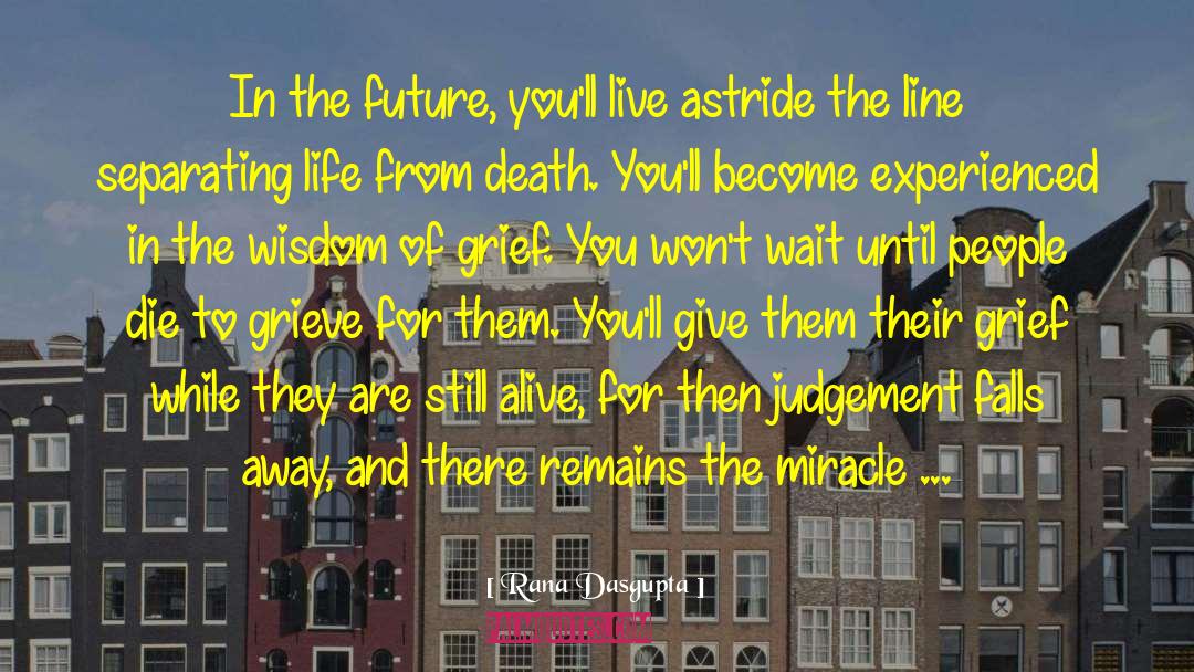 People Die quotes by Rana Dasgupta