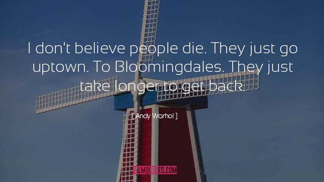People Die quotes by Andy Warhol