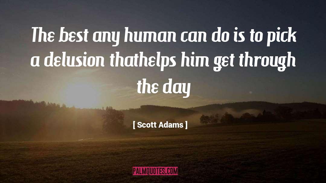 People Don 27t Change quotes by Scott Adams