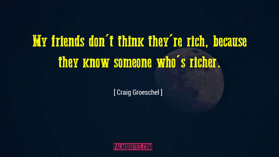 People Don T Think quotes by Craig Groeschel
