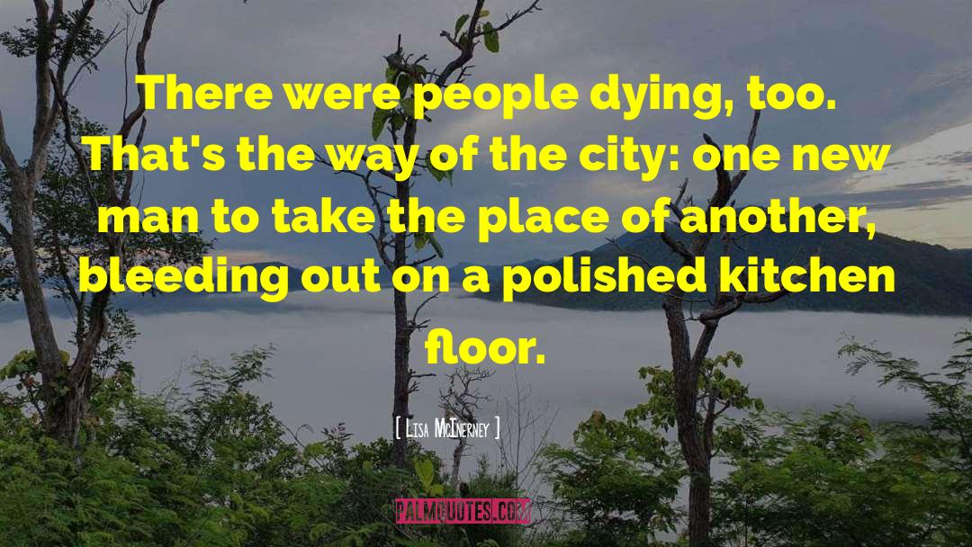 People Dying quotes by Lisa McInerney