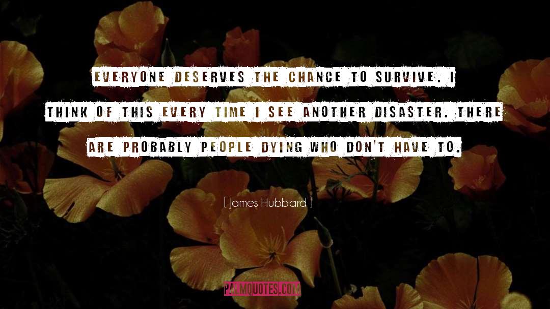 People Dying quotes by James Hubbard