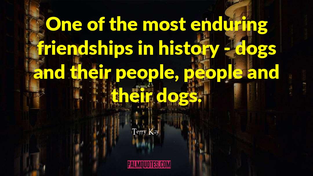 People Endure quotes by Terry Kay
