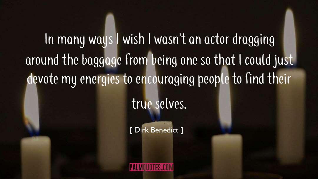 People From The Past quotes by Dirk Benedict