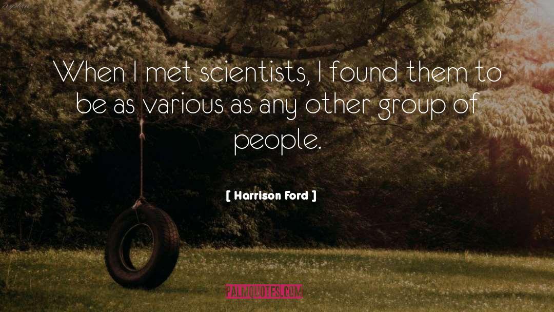 People Groups quotes by Harrison Ford
