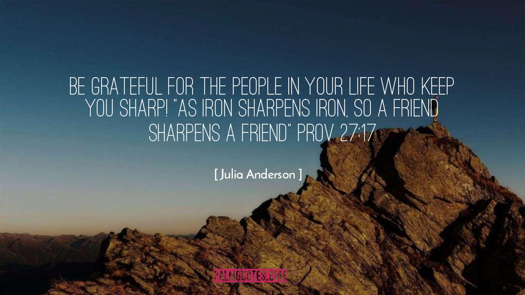 People In Your Life quotes by Julia Anderson