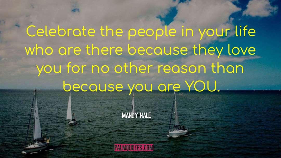 People In Your Life quotes by Mandy Hale
