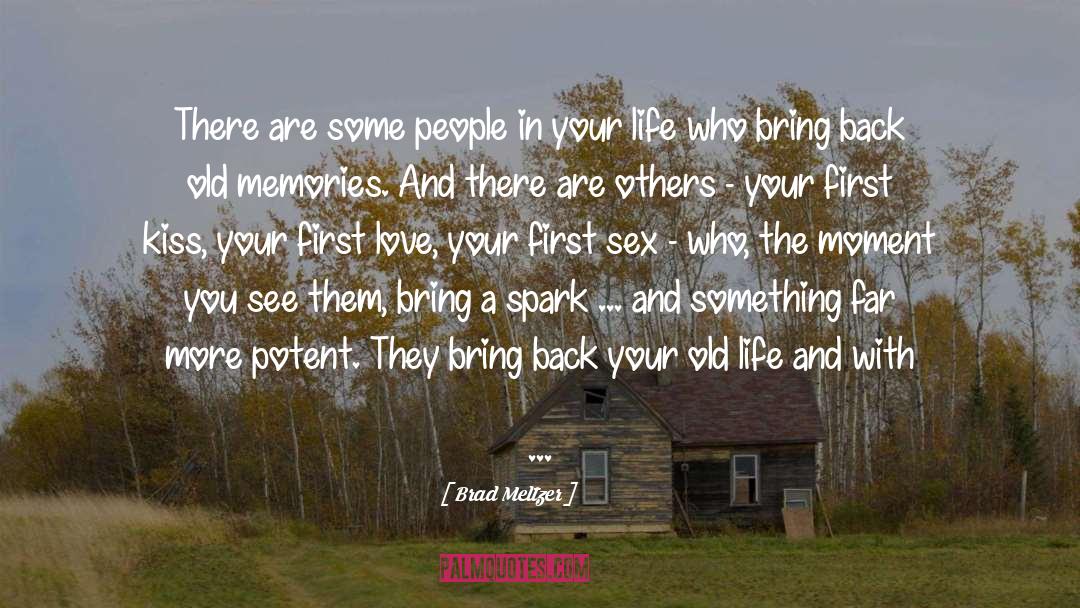 People In Your Life quotes by Brad Meltzer