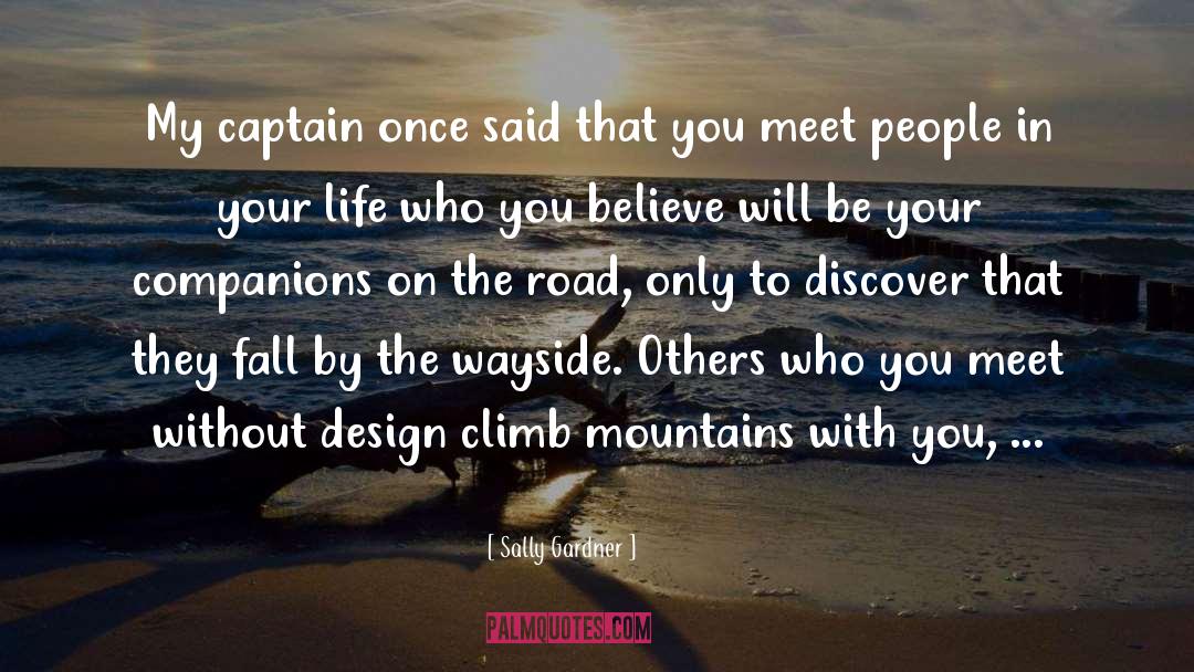 People In Your Life quotes by Sally Gardner