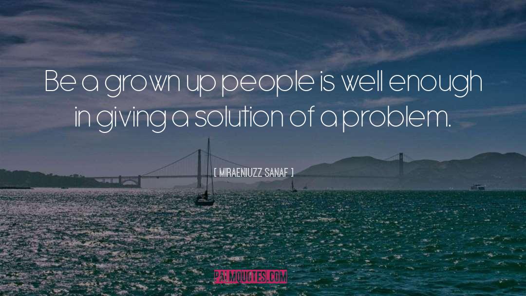 People Inspire People quotes by Miraeniuzz Sanaf