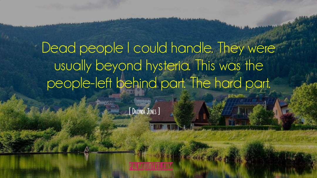 People Left Behind quotes by Darynda Jones