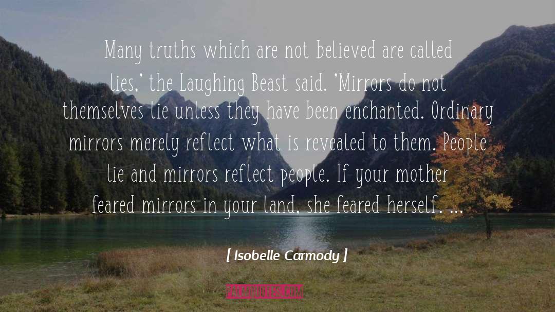 People Lie quotes by Isobelle Carmody