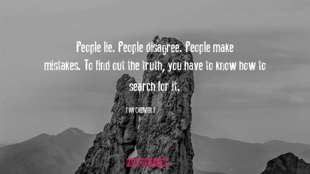 People Lie quotes by Ian Caldwell