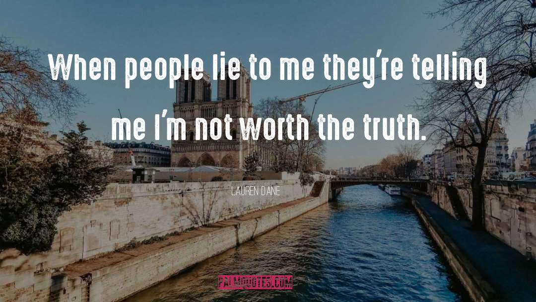 People Lie quotes by Lauren Dane