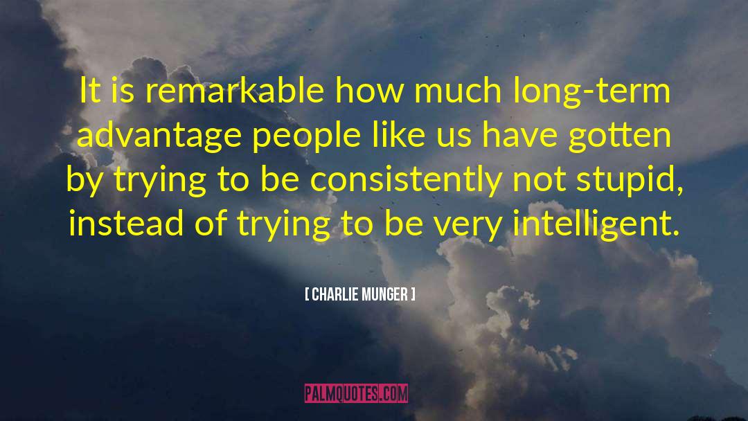 People Like Us quotes by Charlie Munger