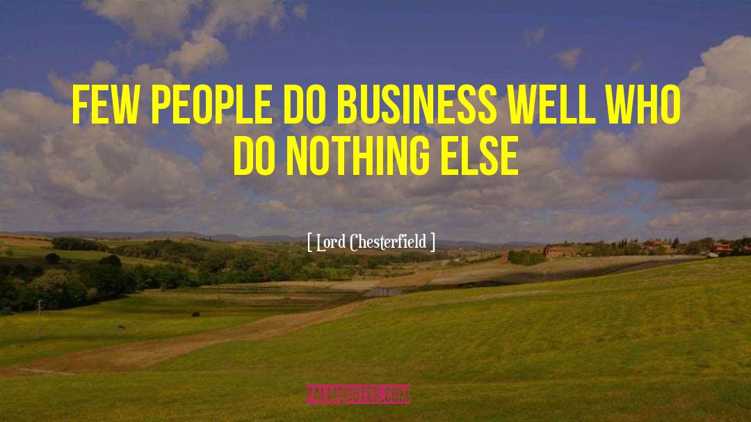 People Management quotes by Lord Chesterfield