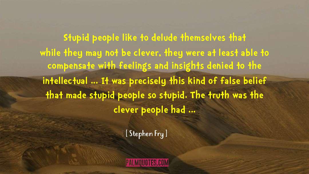 People May Not Be Perfect quotes by Stephen Fry