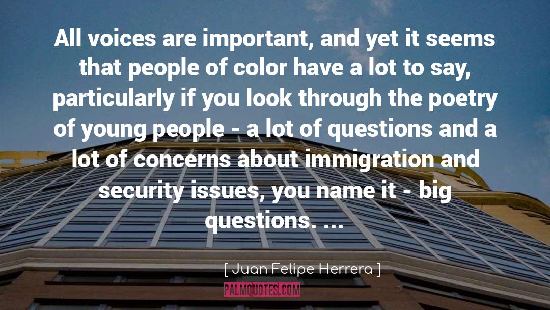 People Of Color quotes by Juan Felipe Herrera