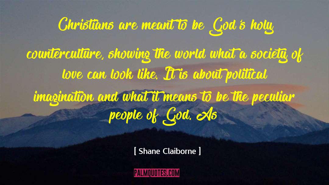 People Of God quotes by Shane Claiborne