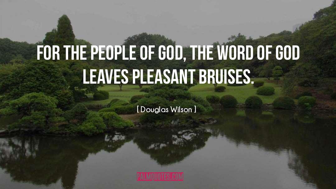 People Of God quotes by Douglas Wilson