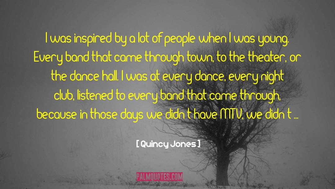 People Of The Past quotes by Quincy Jones