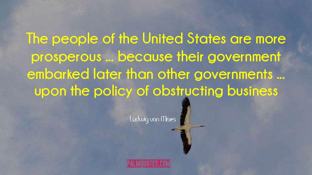People Of The United States quotes by Ludwig Von Mises