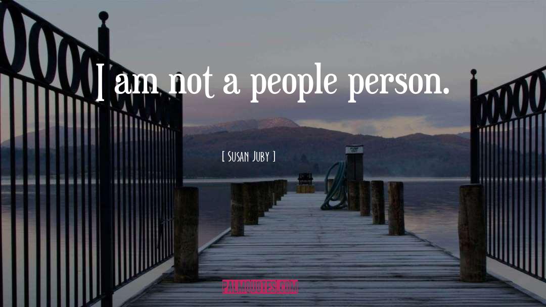 People Person quotes by Susan Juby