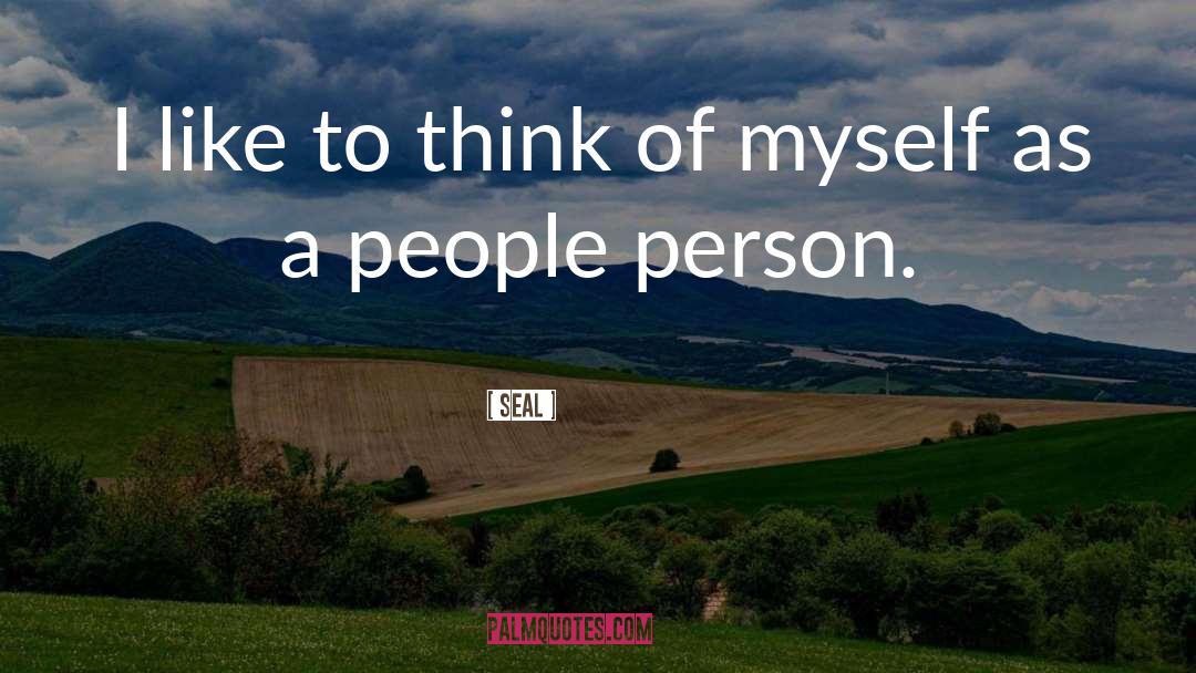 People Person quotes by Seal