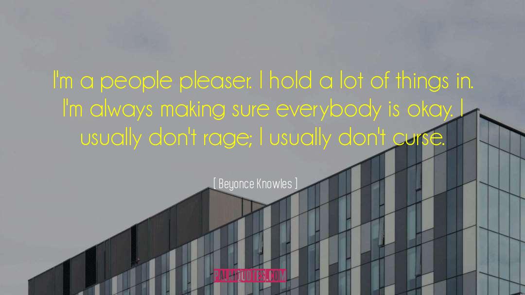People Pleaser quotes by Beyonce Knowles