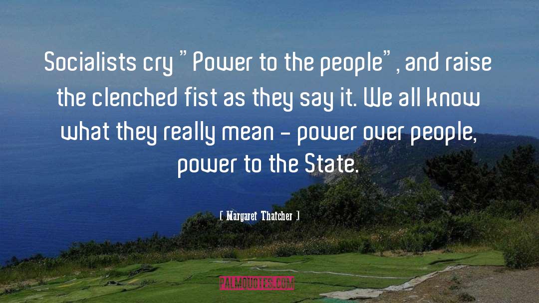 People Power quotes by Margaret Thatcher