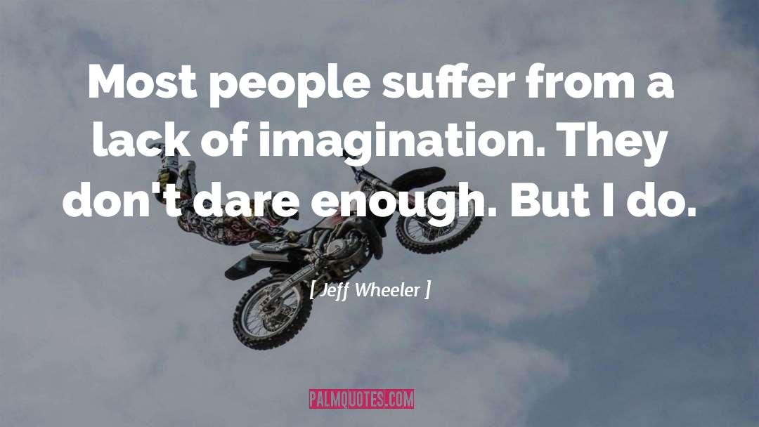 People quotes by Jeff Wheeler